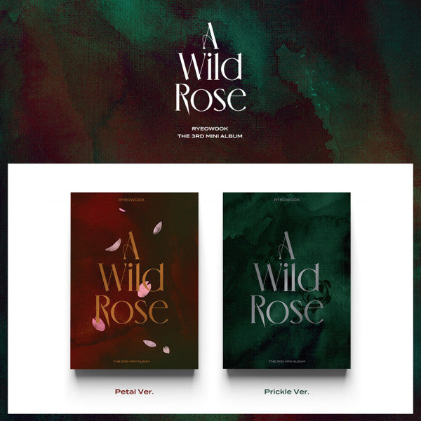 RYEOWOOK - A WILD ROSE (3RD MINI ALBUM)